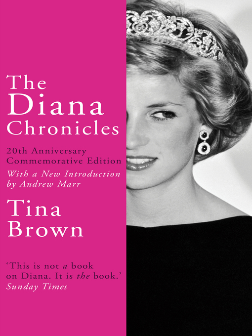 Title details for The Diana Chronicles by Tina Brown - Wait list